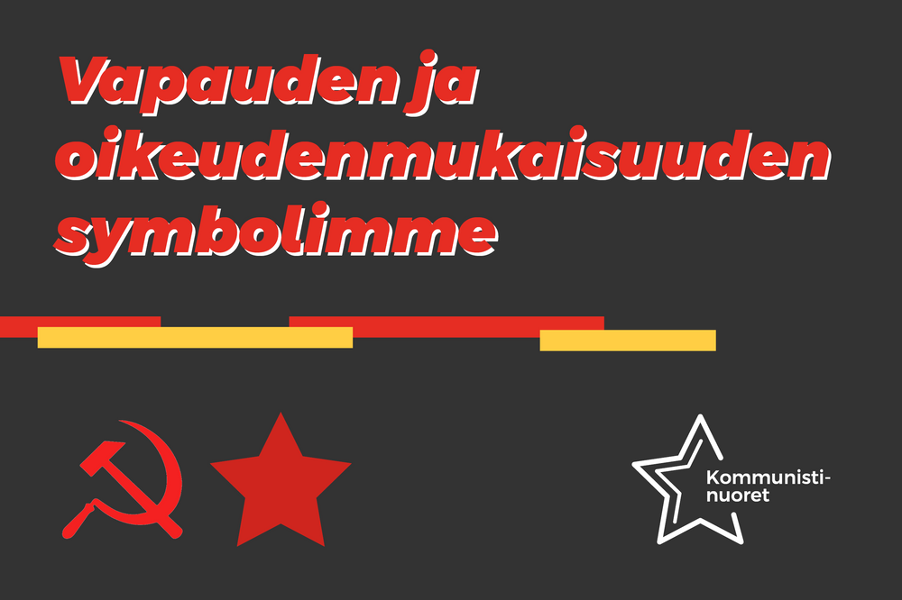Kommunismin symboleja, Kommunistinuorten logo ja teksti: 'Vapauden ja oikeudenmukaisuuden symbolimme'.